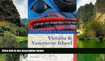 READ NOW  Explorer s Guide Victoria   Vancouver Island: A Great Destination (Explorer s Great