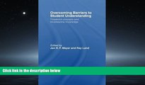 Read Overcoming Barriers to Student Understanding: Threshold Concepts and Troublesome Knowledge