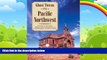 Big Deals  Ghost Towns of the Pacific Northwest: Your Guide to Ghost Towns, Mining Camps, and