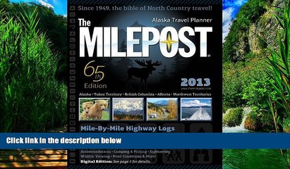 Big Deals  The Milepost 2013  Full Ebooks Most Wanted