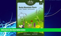 Books to Read  Rocky Mountain Plants (Family Field Guides)  Full Ebooks Best Seller
