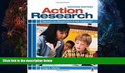 FREE DOWNLOAD  Action Research: Teachers as Researchers in the Classroom, Second Edition  BOOK