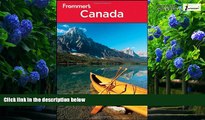 Big Deals  Frommer s Canada (Frommer s Complete Guides)  Best Seller Books Most Wanted