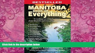 Books to Read  Manitoba Book of Everything: Everything You Wanted to Know About Manitoba and Were