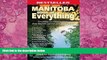 Books to Read  Manitoba Book of Everything: Everything You Wanted to Know About Manitoba and Were