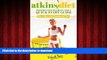 Buy book  ATKINS DIET: Weight Loss Secrets and a Quick Start Guide For a New and Permanent You:
