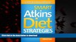 liberty book  Smart Atkins Diet Strategies for Beginners - A Solid Plan for Burning Fat and Losing