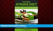 Buy books  The New Atkins Diet Weight loss to 14 lbs in 30 days The Unique Recipes which can not