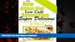 liberty book  The New Atkins Diet Low Carb Revolution: Super Delicious Chicken, Turkey   Duck