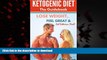 Read book  Ketogenic Diet Guidebook:  Lose Weight, Feel Great and Eat Delicious Food! (Ketogenic