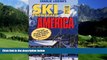 Big Deals  Leocha s Ski Snowboard America 2009: Top Winter Resorts in USA and Canada (Ski