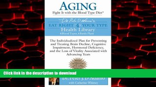 Buy book  Aging: Fight it with the Blood Type Diet: The Individualized Plan for Preventing and