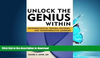 READ  Unlock the Genius Within: Neurobiological Trauma, Teaching, and Transformative Learning