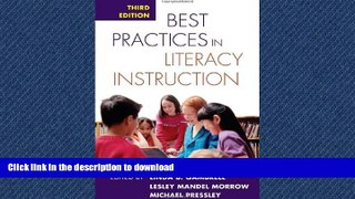 READ BOOK  Best Practices in Literacy Instruction, Third Edition FULL ONLINE