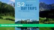 Big Deals  52 Best Day Trips from Vancouver  Best Seller Books Best Seller