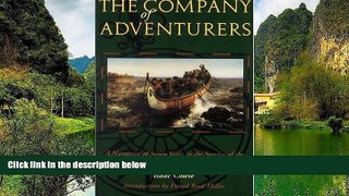 Deals in Books  The Company of Adventurers: A Narrative of Seven Years in the Service of the