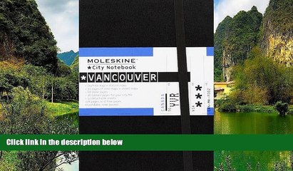 Deals in Books  Moleskine City Notebook Vancouver (Moleskine City Notebooks)  Premium Ebooks Full