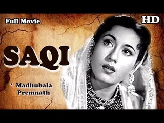 Saqi | Full Hindi Movie | Popular Hindi Movies | Prem Nath - Madhubala