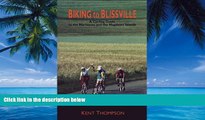Books to Read  Biking to Blissville: A Cycling Guide to the Maritimes and the Magdalen Islands