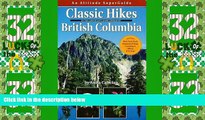Big Deals  Classic Hikes of Southwest BC (Altitude Superguides)  Full Read Best Seller