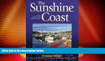 Big Deals  The Sunshine Coast: From Gibsons to Powell River  Best Seller Books Most Wanted