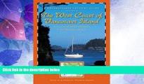 Big Deals  Dreamspeaker Cruising Guide: The West Coast of Vancouver Island Volume 6 (Dreamspeaker