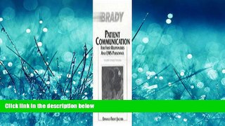 Download Patient Communication For First Responders and EMS Personnel:The First Hour of Trauma