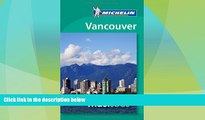 Must Have PDF  Michelin Must See Vancouver (Must See Guides/Michelin)  Best Seller Books Best Seller