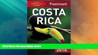 Big Deals  Frommer s Costa Rica 2016 (Color Complete Guide)  Best Seller Books Most Wanted