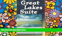 Must Have  Great Lakes Suite: A Trip Around Lake Erie / A Trip Around Lake Huron / A Trip Around