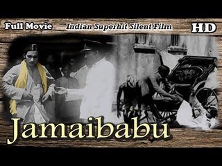 Jamaibabu | Indian Silent Movie1931 | Popular Hindi Movie | Kalipada Das - Radharani - Sadhana Devi