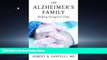 PDF Download The Alzheimer s Family: Helping Caregivers Cope FullOnline Ebook
