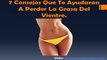 7 Consejos Que Te Ayudaran A Perder La Grasa Del Vientre.