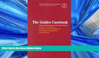 Read The Guides Casebook: Cases to Accompany Guides to the Evaluation of Permanent Impairment, 4th