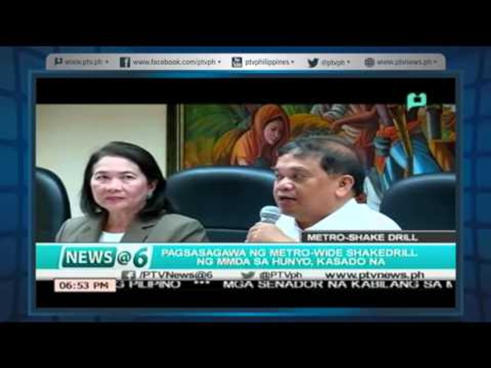 [News@6] Pagsasagawa ng Metro-Wide Shakedrill ng MMDA sa Hunyo, kasado na