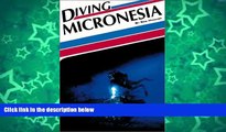 Deals in Books  Diving Micronesia (Aqua Quest Diving Series)  Premium Ebooks Online Ebooks