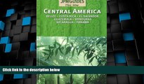 Big Deals  Central America: Belize, Costa Rica, El Salvador, Guatemala, Honduras, Nicaragua,