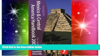 Must Have  Mexico   Central America Handbook 2009, 17th: Tread Your Own Path (Footprint Central