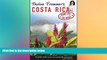 READ FULL  Pauline Frommer s Costa Rica (Pauline Frommer Guides)  READ Ebook Full Ebook