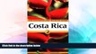 Must Have  Costa Rica: The Ecotraveller s Wildlife Guide (Ecotravellers Wildlife Guides)  Premium