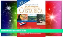 Must Have  The New Golden Door To Retirement and Living in Costa Rica  READ Ebook Full Ebook