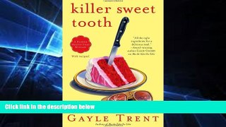 Full [PDF]  Killer Sweet Tooth: A Daphne Martin Cake Mystery (Daphne Martin Cake Mysteries)