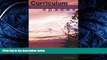READ book  Curriculum Spaces: Discourse, Postmodern Theory and Educational Research (Complicated