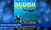 Deals in Books  SCUBA: An Introduction To Scuba Diving (diving, shipwrecks, sport diving, pirate