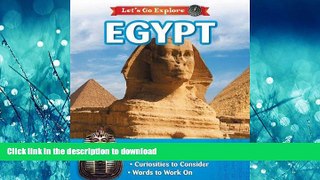 FAVORITE BOOK  Egypt (Let s Go Explore) FULL ONLINE