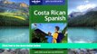 Books to Read  Costa Rican Spanish: Lonely Planet Phrasebook  Best Seller Books Best Seller