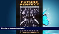 Read Future Perfect: American Science Fiction of the Nineteenth Century: An Anthology FullOnline