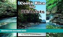 Big Deals  Costa Rica for REALists  Full Ebooks Most Wanted