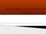 Mortgage Lowest Rate