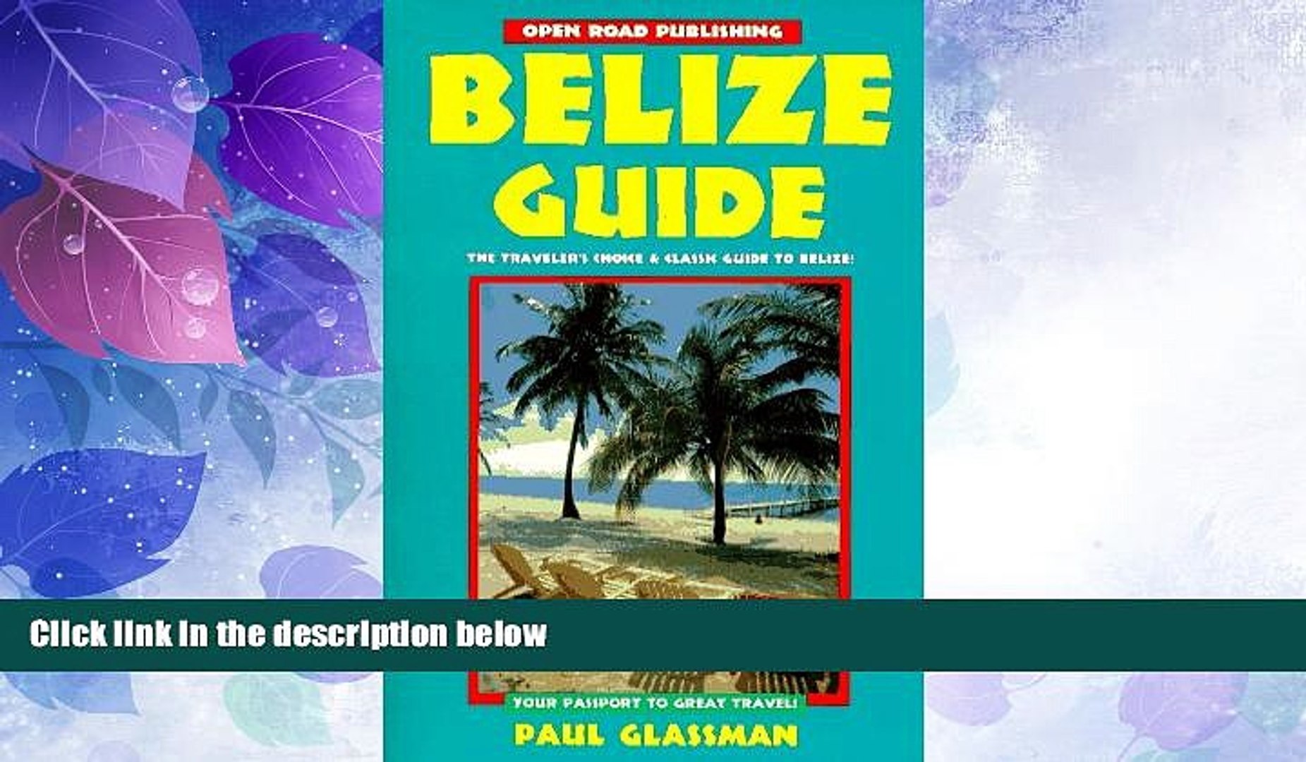 Big Deals  Belize Guide: Your Passport to Great Travel! (Open Road Travel Guides Belize Guide)